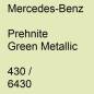 Preview: Mercedes-Benz, Prehnite Green Metallic, 430 / 6430.